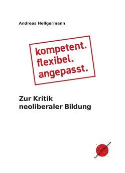 kompetent. flexibel. angepasst. von Hellgermann,  Andreas