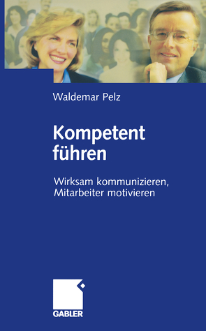Kompetent führen von Pelz,  Waldemar