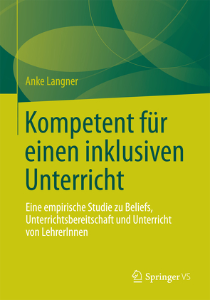 Kompetent für einen inklusiven Unterricht von Langner,  Anke