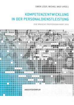 Kompetenzentwicklung in der Personaldienstleistung von Lerer,  Simon, Negy,  Michael, Zappe,  Jan