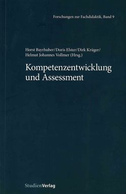 Kompetenzentwicklung und Assessment von Bayrhuber,  Horst, Elster,  Doris, Krüger,  Dirk, Vollmer,  Helmut