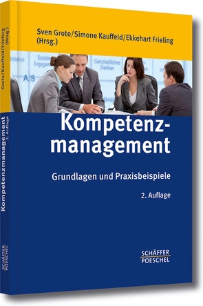 Kompetenzmanagement von Frieling,  Ekkehart, Kauffeld,  Simone