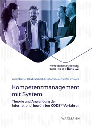 Kompetenzmanagement mit System von Coester,  Stephan, Erpenbeck,  John, Heyse,  Volker, Ortmann,  Stefan, Sauter,  Werner