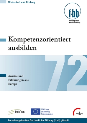 Kompetenzorientiert ausbilden von Goth,  Günther G., Severing,  Eckart