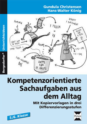 Kompetenzorientierte Sachaufgaben aus dem Alltag von Christensen,  Gundula, König,  Hans Walter