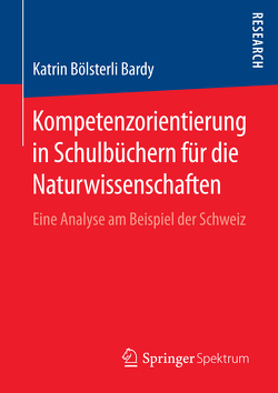 Kompetenzorientierung in Schulbüchern für die Naturwissenschaften von Bölsterli Bardy,  Katrin