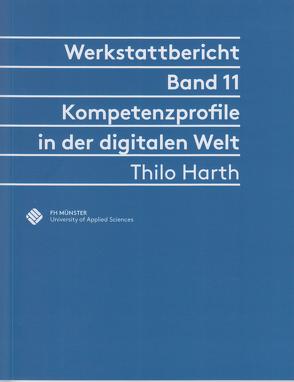 Kompetenzprofile in der digitalen Welt von Harth,  Thilo