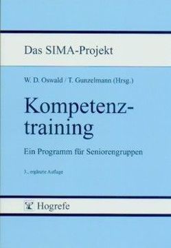 Kompetenztraining von Albrecht,  Ingrid, Bieker,  Ruth, Gunzelmann,  Thomas, Höfer,  Susanne, Oswald,  Wolf D., Poulaki,  Sophia, Tampl,  Marianne, Wiegele,  Britta