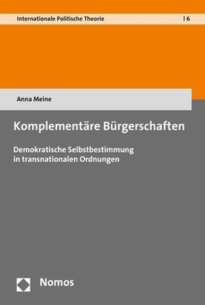 Komplementäre Bürgerschaften von Meine,  Anna