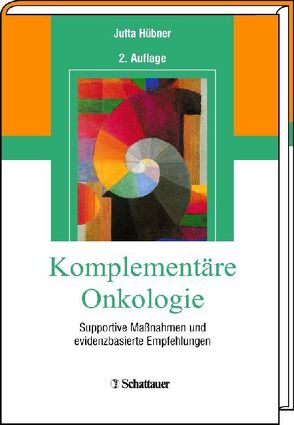 Komplementäre Onkologie von Hübner,  Jutta