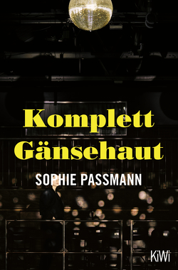 Komplett Gänsehaut von Passmann,  Sophie