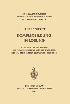 Komplexbildung in Lösung von Schläfer,  Hans L.