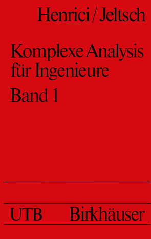 Komplexe Analysis für Ingenieure von Henrici,  P., Jeltsch,  R.