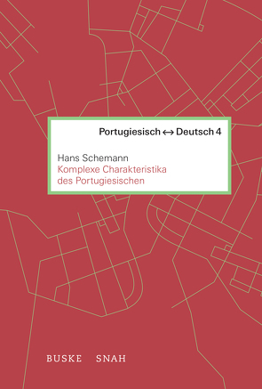 Komplexe Charakteristika des Portugiesischen von Hundertmark-Santos Martins,  Maria Teresa, Schemann,  Hans