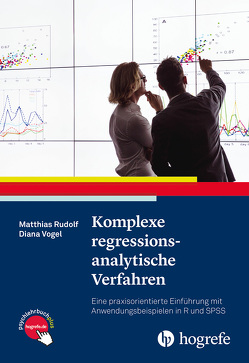 Komplexe regressionsanalytische Verfahren von Rudolf,  Matthias, Vogel-Blaschka,  Diana