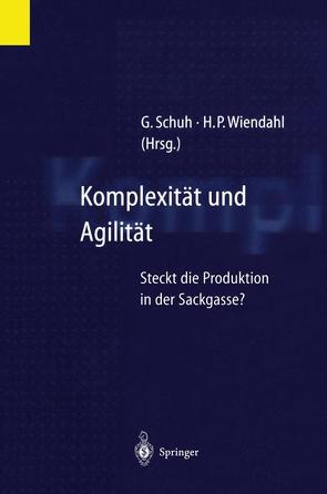 Komplexität und Agilität von Schuh,  Günther, Wiendahl,  Hans-Peter