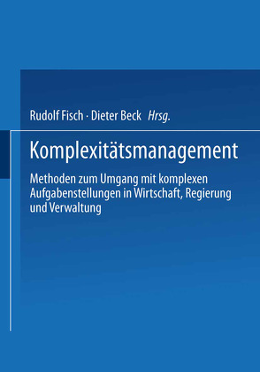 Komplexitätsmanagement von Beck,  Dieter, Fisch,  Rudolf