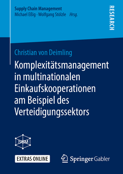 Komplexitätsmanagement in multinationalen Einkaufskooperationen am Beispiel des Verteidigungssektors von von Deimling,  Christian