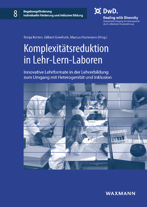 Komplexitätsreduktion in Lehr-Lern-Laboren von Greefrath,  Gilbert, Hammann,  Marcus, Kürten,  Ronja