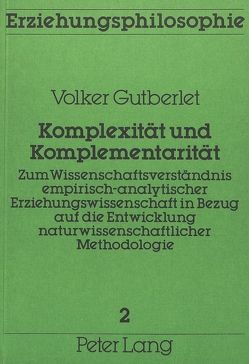 Komplexität und Komplementarität von Gutberlet,  Volker