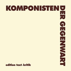 Komponisten der Gegenwart (KDG) von Heister,  Hanns-Werner, Sparrer,  Walter-Wolfgang
