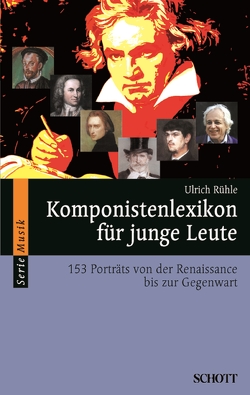 Komponistenlexikon für junge Leute von Rühle,  Ulrich