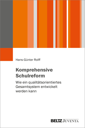 Komprehensive Bildungsreform von Rolff,  Hans-Günter