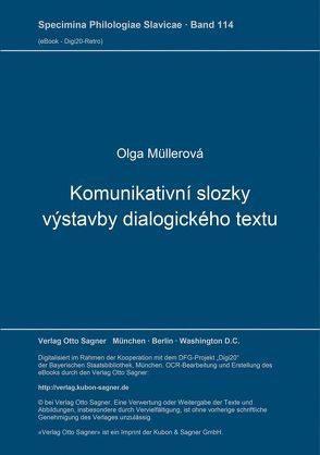 Komunikativní složky výstavby dialogického textu von Müllerová,  Olga