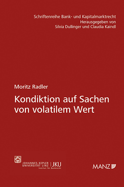Kondiktion auf Sachen von volatilem Wert von Radler,  Moritz