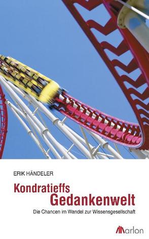 Kondratieffs Gedankenwelt von Händeler,  Erik