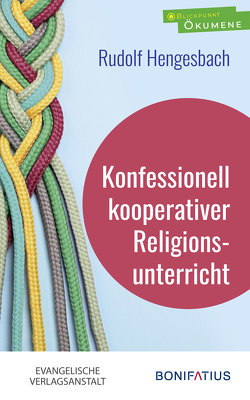 Konfessionell-kooperativer Religionsunterricht von Hengesbach,  Rudolf