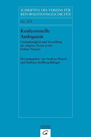 Konfessionelle Ambiguität von Pietsch,  Andreas, Stollberg-Rilinger,  Barbara