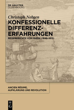 Konfessionelle Differenzerfahrungen von Nebgen,  Christoph