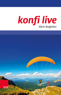 konfi live. Mein Begleiter von Brummer,  Andreas, Raatz,  Georg, Rothgangel,  Martin, Steinkühler,  Martina