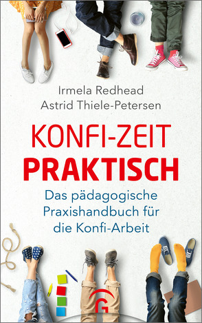 Konfi-Zeit praktisch von Redhead,  Irmela, Thiele-Petersen,  Astrid