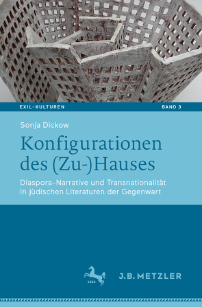 Konfigurationen des (Zu-)Hauses von Dickow,  Sonja