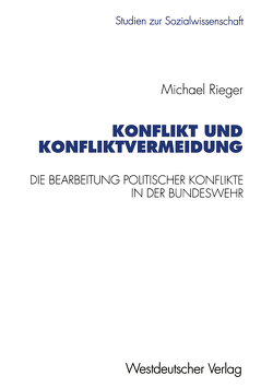 Konflikt und Konfliktvermeidung von Rieger,  Michael