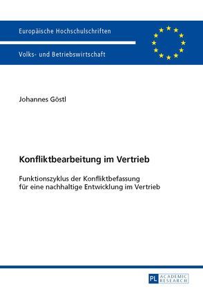 Konfliktbearbeitung im Vertrieb von Göstl,  Johannes