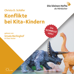 Konflikte bei Kita-Kindern von Berlinghof,  Ursula, Schäfer,  Christa D, Vester,  Claus