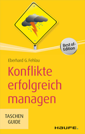 Konflikte erfolgreich managen von Fehlau,  Eberhard G