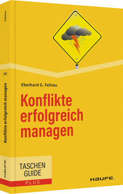 Konflikte erfolgreich managen von Fehlau,  Eberhard G