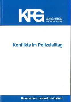 Konflikte im Polizeialltag von Luff,  Johannes, Röhm,  Claudia, Schuster,  Veronika