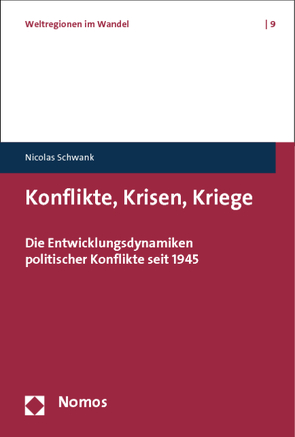 Konflikte, Krisen, Kriege von Schwank,  Nicolas