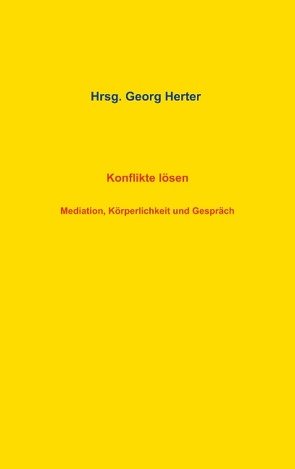 Konflikte lösen von Georg,  Herter