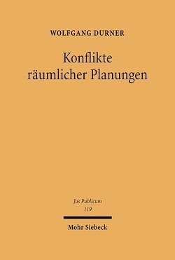 Konflikte räumlicher Planungen von Durner,  Wolfgang