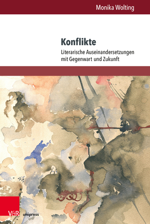 Konflikte von Wolting,  Monika