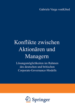 Konflikte zwischen Aktionären und Managern von Varga von Kibed,  Gabriele