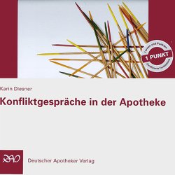 Konfliktgespräche in der Apotheke von Diesner,  Karin