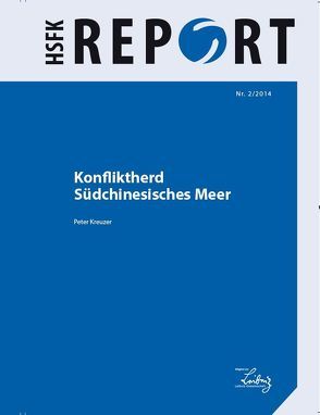 Konfliktherd Südchinesisches Meer von Kreuzer,  Peter