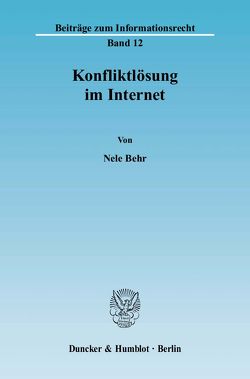 Konfliktlösung im Internet. von Behr,  Nele